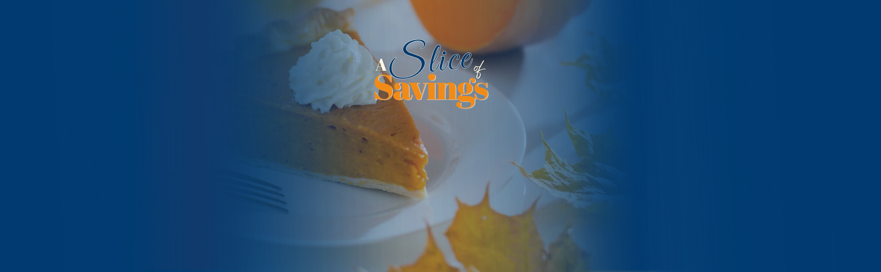 A Slice of Savings