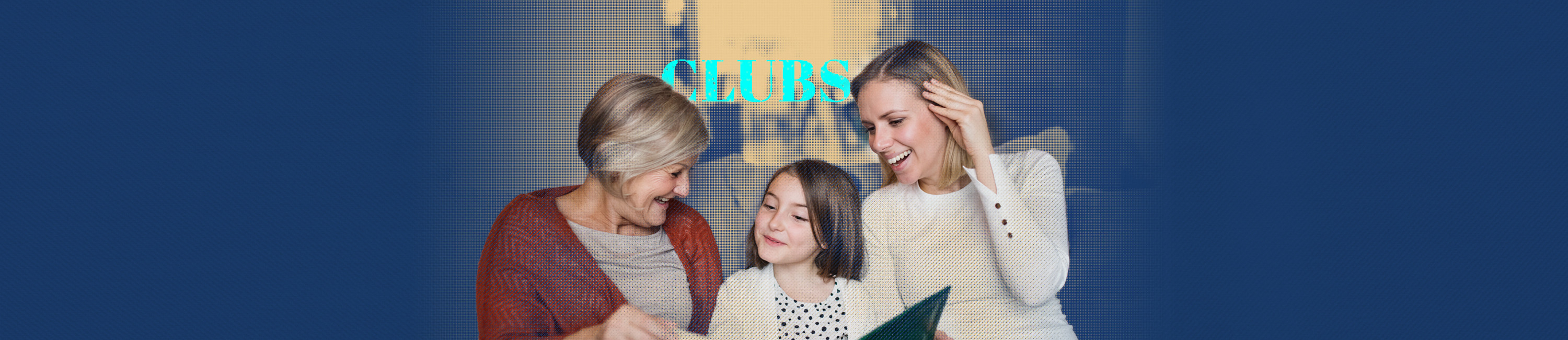 three generations of women enjoying time on a couch together at a club event through Fidelity Bank & Trust. Word on photo says Clubs