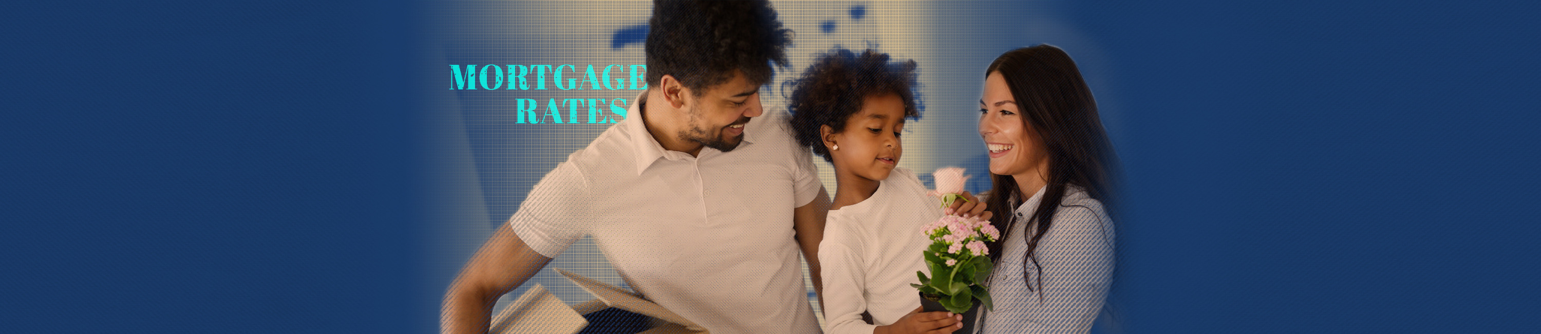 A happy family with text reading mortgage rates